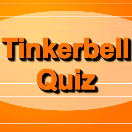 Tinkerbell Quiz
