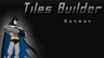 Tiles Builder Batman
