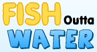 Fish Outta Water