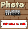 Photo Mess Wolverine vs Hulk