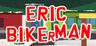 Eric BikerMan