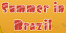 Summer In Brazil