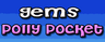 Gems Polly Pocket