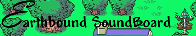 Earthbound Soundboard