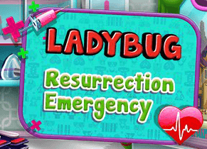 Ladybug Resurrection Emergency