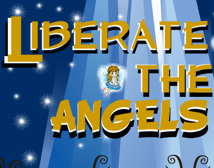 Liberate the Angels
