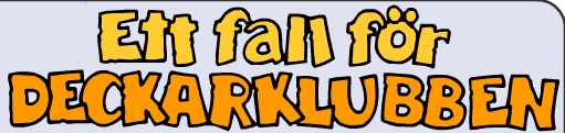 Ett fall för Deckarklubben