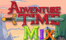 Adventure Time Mix