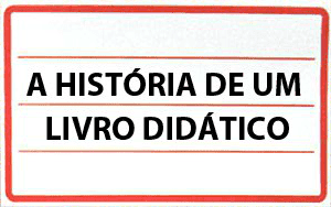 A História de um Livro Didático