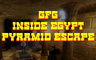 Inside Egypt Pyramid Escape