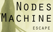 Nodes Machine Escape