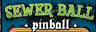 Flushed Away: Sewer Ball Pinball