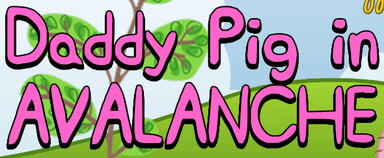 Daddy Pig in Avalanche