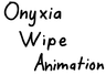 Onyxia Wipe Animation