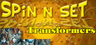 Spin N Set Transformers