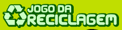 Jogo da Reciclagem