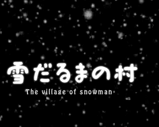 The Village of Snowman
