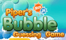Piper's Bubble Guessing Game