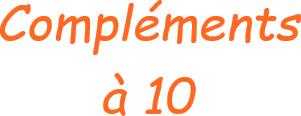 Compléments à 10