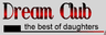 Dream Club: the Best of Daughters