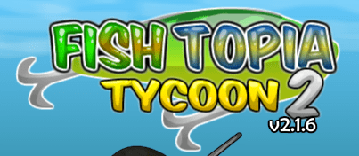 Fishtopia Tycoon 2