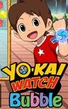 Yo-Kai Watch Bubble