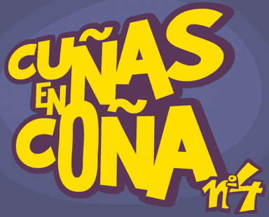 CUÑAS EN COÑA no. 4