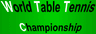 World Table Tennis Championship
