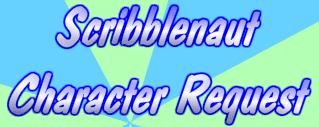 Scribblenaut Character Request