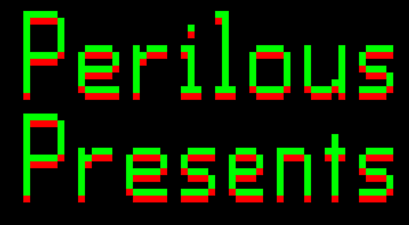 Perilous Presents