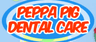 Peppa Pig Dental Care