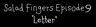 Salad Fingers 9: Letter