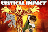 Ben 10: Critical Impact