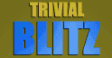 Trivial Blitz