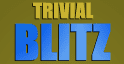 Trivial Blitz