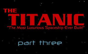 The Titanic: Part 3