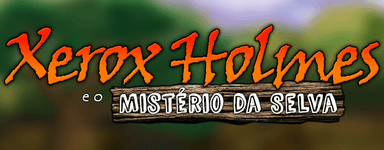 Xerox Holmes e o Mistério da Selva