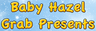 Baby Hazel Grab Presents