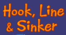 Hook, Line & Sinker