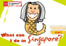 What can I do in Singapore? Postcard