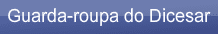 Guarda-roupa do Dicesar