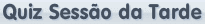 Quiz Sessão da Tarde (2012-02-28)