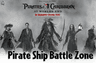 Pirates of the Caribbean Pirate Ship Battle Zone