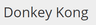 Donkey Kong