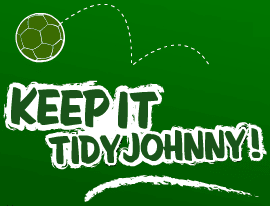 Keep it Tidy Johnny!