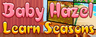 Baby Hazel Learn Seasons