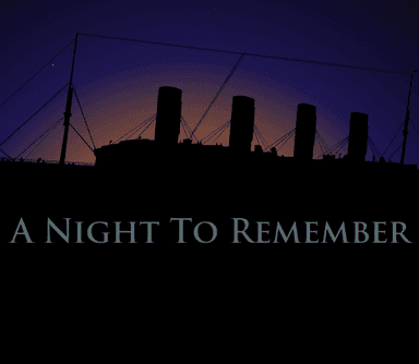 A Night To Remember