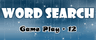 Word Search Game Play - 12
