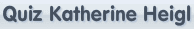 Quiz Katherine Heigl