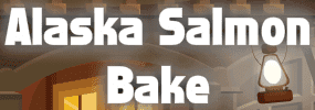 Alaska Salmon Bake